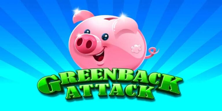 Greenback Attack Slot Guide: Features & Strategies